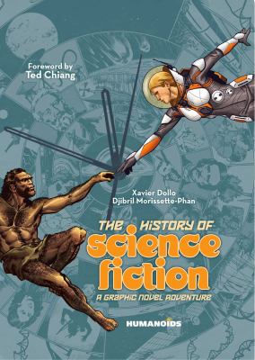 The history of science fiction : a graphic novel adventure  cover image cdn
