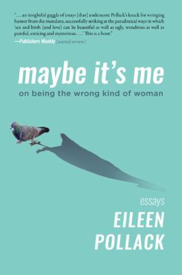 Maybe it's me : on being the wrong kind of woman  cover image cdn