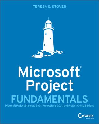 Microsoft project fundamentals : microsoft projecft standard 2021, professional 2021, and project online editions  cover image cdn