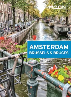 Moon handbooks. Amsterdam, Brussels & Bruges cover image cdn