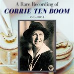 A rare recording of Corrie Ten Boom. Vol. 2 cover image cdn
