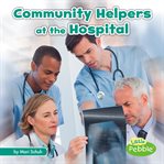 Community helpers at the hospital cover image cdn