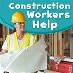 Construction workers help cover image cdn
