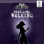 Dead girl walking. #1 cover image cdn