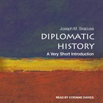 Diplomatic history : a very short introduction cover image cdn