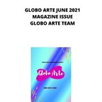 Globo arte june 2021. AN art magazine for helping artist cover image cdn
