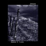 Jesus in the trailer cover image cdn