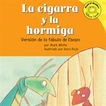 La cigarra y la hormiga : versión de la fábula de Esopo cover image cdn