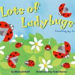 Lots of ladybugs! : counting by fives cover image cdn