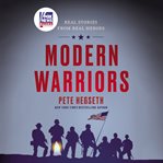 Modern warriors : real stories from real heroes cover image cdn