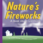 Nature's fireworks : a book about lightning cover image cdn