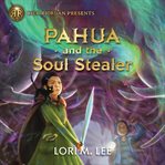 Pahua and the soul stealer cover image cdn