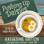 Pushing up daisies cover image cdn