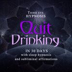 Quit drinking in 30 days cover image cdn