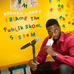 Rodney laney: i blame the publik skool system cover image cdn