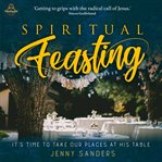 Spiritual feasting cover image cdn