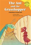 The ant and the grasshopper. A Retelling of Aesop's fable cover image cdn