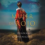 The Woman in Red La mujer de rojo (Spanish edition) : una novela cover image cdn