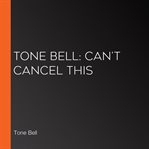 Tone bell: can't cancel this cover image cdn
