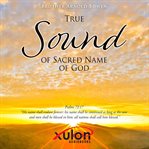 True sound of sacred name of god cover image cdn
