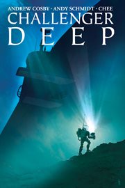 CHALLENGER DEEP. Issue 1-5 cover image cdn