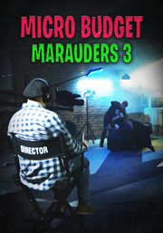 Micro budget marauders 3: distribution and marketing cover image cdn
