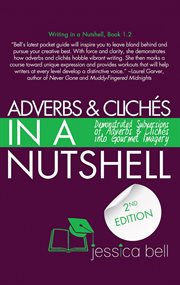 Adverbs & clichés in a nutshell. Demonstrated Subversions of Adverbs & Clichés into Gourmet Imagery cover image cdn