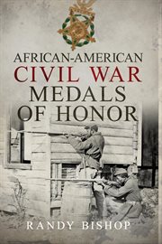 African-american civil war medals of honor cover image cdn