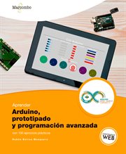 Aprender Arduino, prototipado y programación avanzada con 100 ejercicios prácticos cover image cdn
