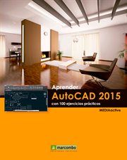 APRENDER AUTOCAD 2015 AVANZADO CON 100 EJERCICIOS PRACTICOS cover image cdn