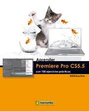 Aprender Adobe Premiere Pro CS5.5 con 100 ejercicios prácticos cover image cdn