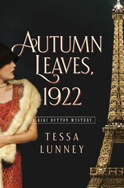 Autumn Leaves 1922 : A Kiki Button Mystery cover image cdn
