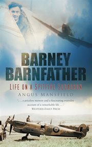 Barney Barnfather : life on a Spitfire squadron cover image cdn