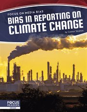 Bias in reporting on climate change cover image cdn