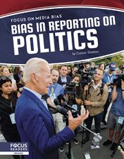 Bias in reporting on politics cover image cdn
