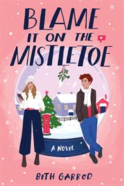 Blame it on the mistletoe cover image cdn