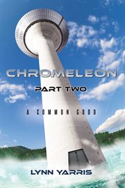 Chromeleon part two. A Common Good cover image cdn
