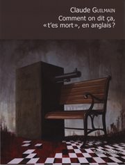 Comment on dit ça, « t'es mort », en anglais? cover image cdn