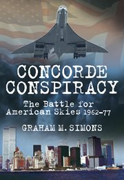 Concorde Conspiracy : the Battle for American Skies cover image cdn