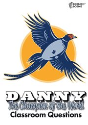 Danny the champion of the world classroom questions cover image cdn