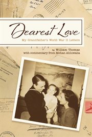 Dearest love. My Grandfather's World War II Letters cover image cdn