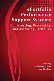 Eportfolio performance support systems : constructing, presenting, and assessing portfolios cover image cdn