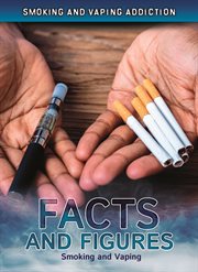 Facts and figures: smoking and vaping cover image cdn