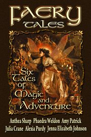 Faery tales: six novellas of magic and adventure cover image cdn