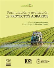 Formulación y evaluación de proyectos agrarios cover image cdn