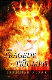 From tragedy to triumph cover image cdn
