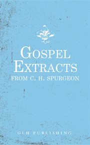 Gospel extracts from C.H. Spurgeon cover image cdn