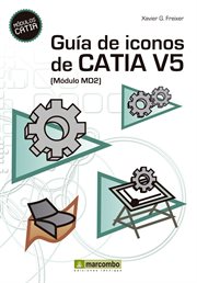 GUIA DE ICONOS DE CATIA V5 (MODULO MD2) cover image cdn