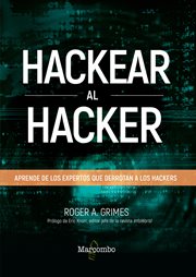 Hackear al hacker : aprende de los expertos que derrotan a los hackers cover image cdn