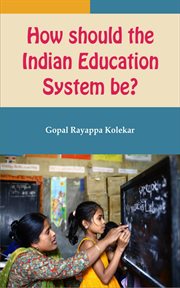 How should the indian education system be cover image cdn